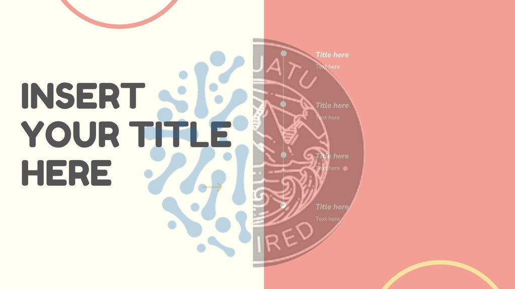Design template with text 'Insert Your Title Here' and decorative elements on a pink and white background.