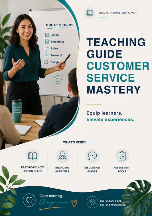 Teaching Guide – Customer Service Mastery
